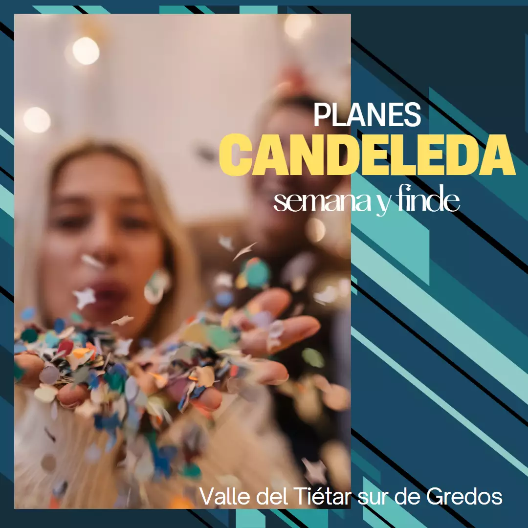 Planes semana y finde, qué hacer en Candeleda